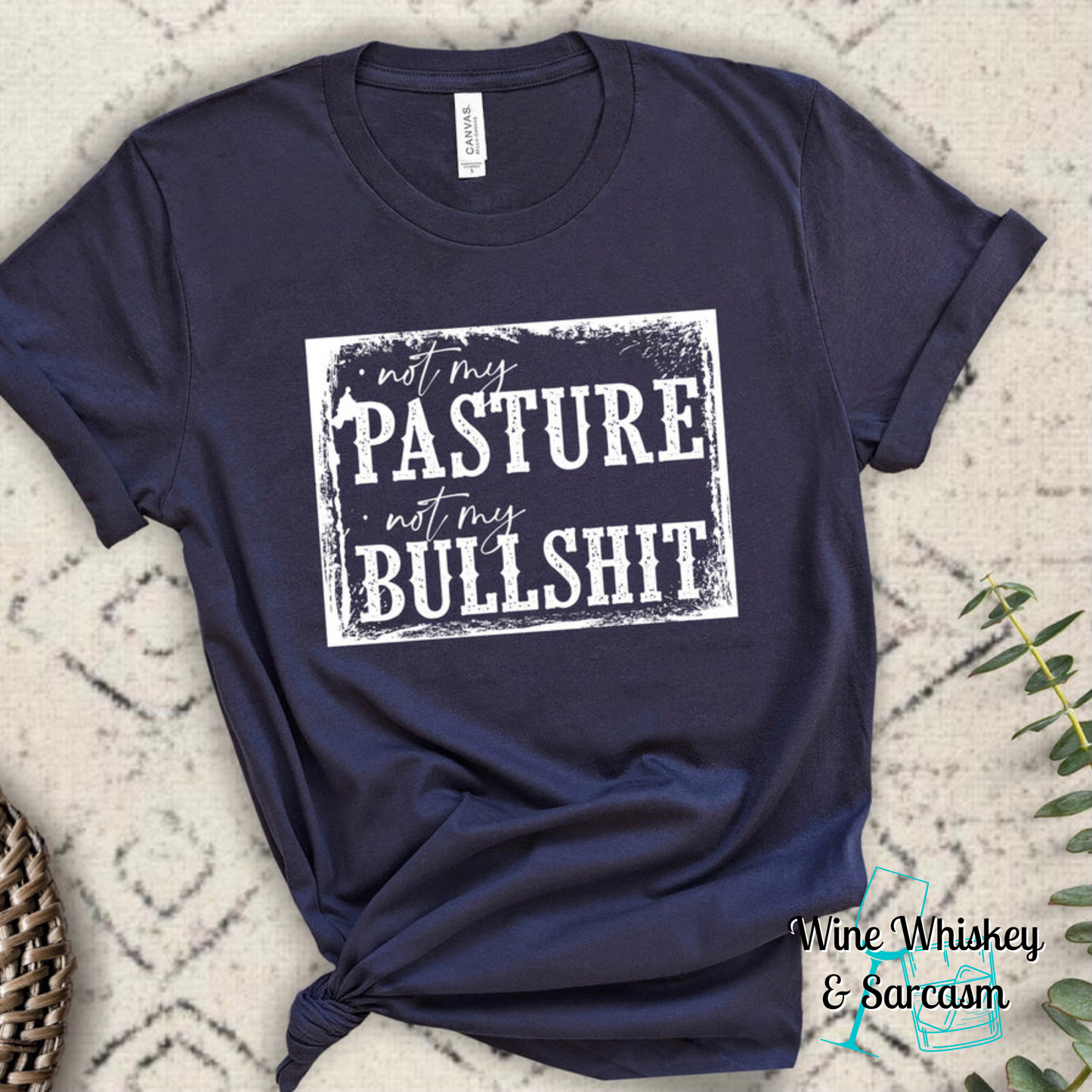 Not My Pasture